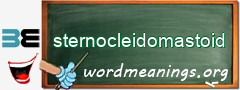 WordMeaning blackboard for sternocleidomastoid